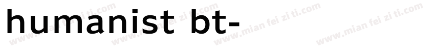 humanist bt字体转换